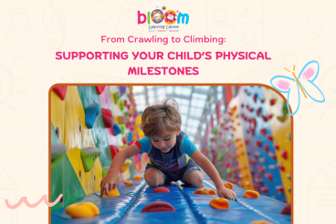 From Crawling to Climbing: Supporting Your Child's Physical Milestones