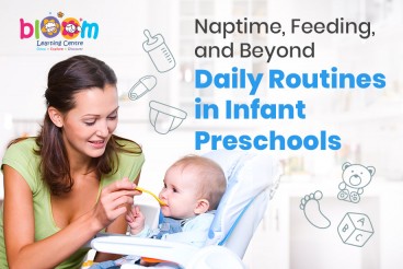 Naptime, Feeding, and Beyond: Daily Routines in Infant Preschools