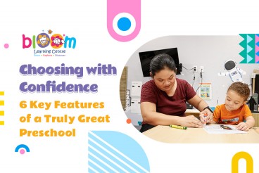 What Makes A Great Preschool? 6 Smart Features To Consider