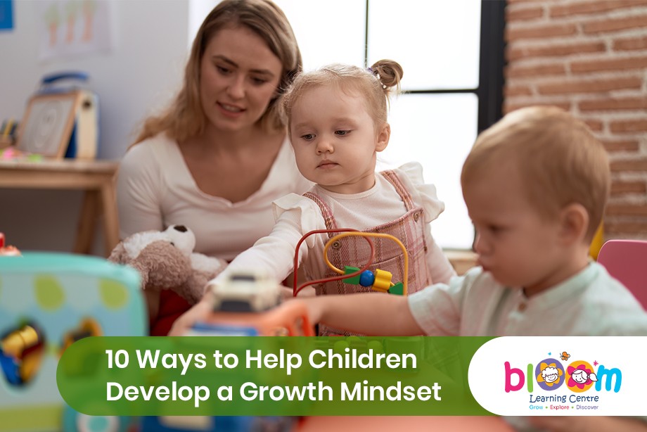 10 Ways to Help Kids Develop a Growth Mindset