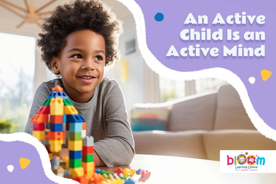 An Active Child Is an Active Mind An Active Child Is an Active Mind