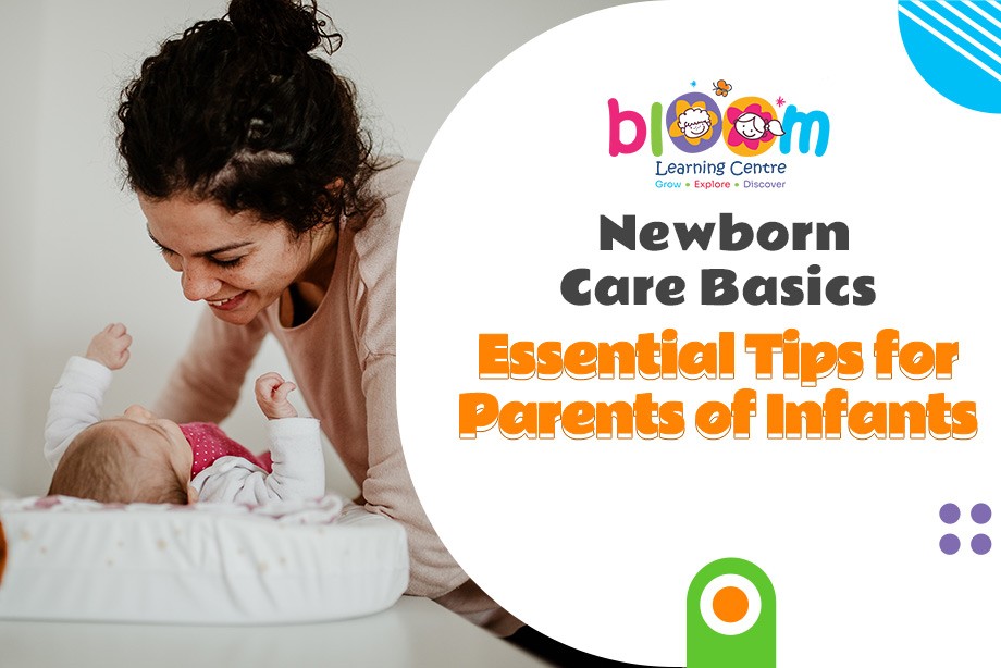 Newborn Care Basics: Essential Tips for Parents of Infants Newborn Care Basics: Essential Tips for Parents of Infants