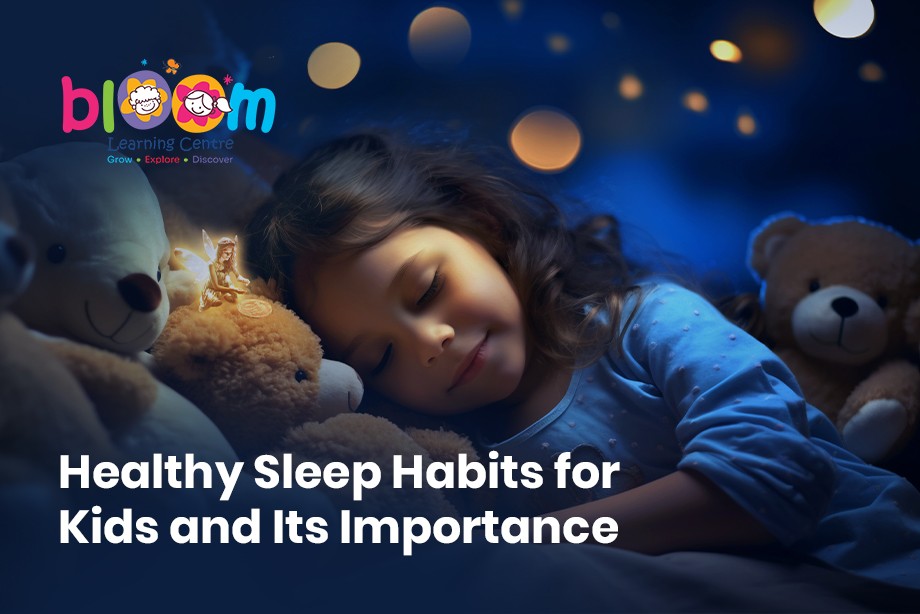 Healthy Sleep Habits for Kids and Its Importance Healthy Sleep Habits for Kids and Its Importance